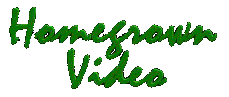  Homegrown Video 